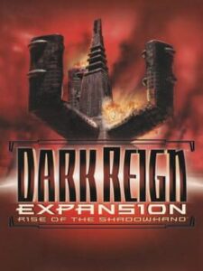 Dark Reign: The Future of War – Rise of the Shadowhand
