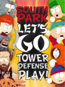 South Park Let’s Go Tower Defense Play!