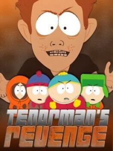 South Park: Tenorman’s Revenge