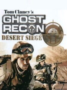 Tom Clancy’s Ghost Recon: Desert Siege