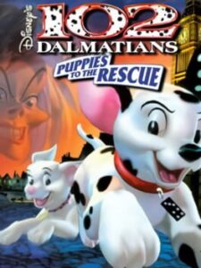 Disney’s 102 Dalmatians: Puppies to the Rescue