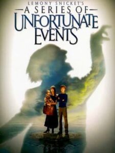 Lemony Snicket’s A Series of Unfortunate Events