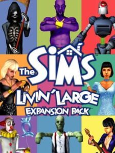 The Sims: Livin’ Large