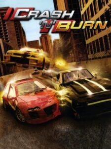 Crash ’N’ Burn