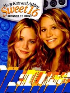 Mary-Kate and Ashley: Sweet 16 – Licensed to Drive