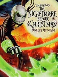 The Nightmare Before Christmas: Oogie’s Revenge