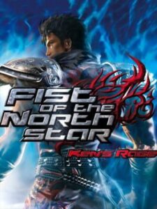 Fist of the North Star: Ken’s Rage
