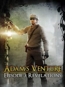 Adam’s Venture Episode 3: Revelations