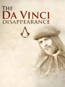 Assassin’s Creed Brotherhood: The Da Vinci Disappearance