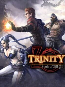Trinity: Souls of Zill O’ll