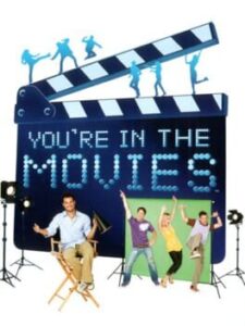 You’re in the Movies