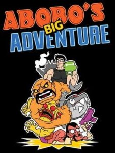 Abobo’s Big Adventure