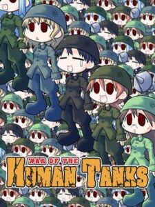 War of the Human Tanks