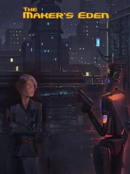 The Maker’s Eden