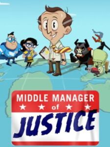 Middle Manager of Justice