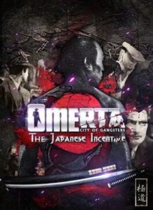 Omerta: City of Gangsters – The Japanese Incentive