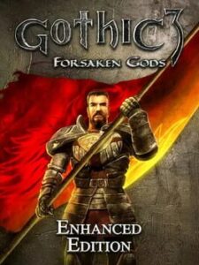 Gothic 3: Forsaken Gods – Enhanced Edition