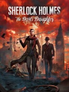 Sherlock Holmes: The Devil’s Daughter