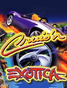 Cruis’n Exotica
