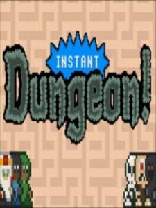 Instant Dungeon!