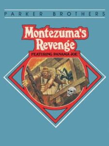 Montezuma’s Revenge featuring Panama Joe