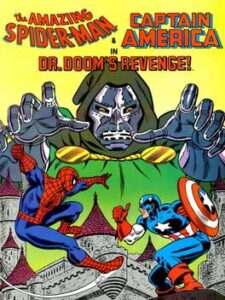 The Amazing Spider-Man and Captain America in Dr. Doom’s Revenge!