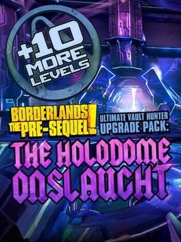 Borderlands: The Pre-Sequel – The Holodome Onslaught