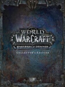 World of Warcraft: Warlords of Draenor – Collector’s Edition