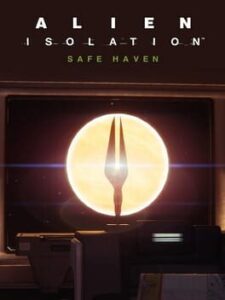 Alien: Isolation – Safe Haven