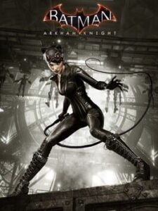 Batman: Arkham Knight – Catwoman’s Revenge
