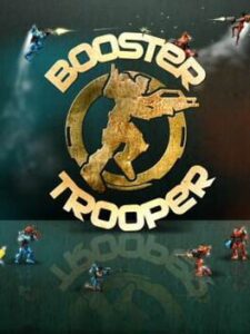 Booster Trooper