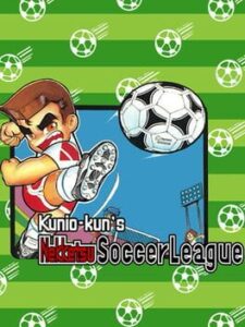 Kunio-kun’s Nekketsu Soccer League