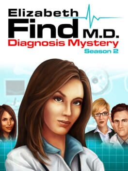 Elizabeth Find M.D.: Diagnosis Mystery – Season 2