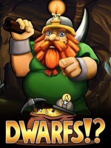 Dwarfs!?