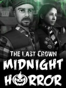 The Last Crown: Midnight Horror