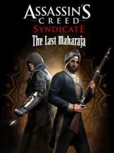 Assassin’s Creed Syndicate: The Last Maharaja