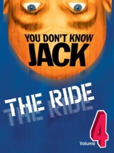 You Don’t Know Jack Vol. 4: The Ride