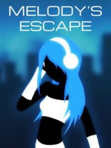 Melody’s Escape