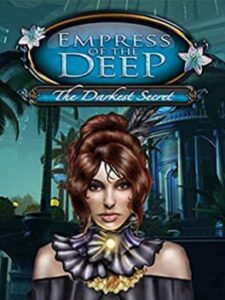 Empress of the Deep: The Darkest Secret