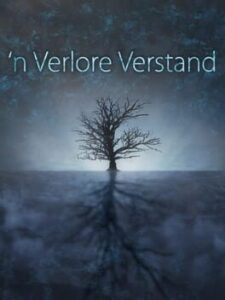 ’n Verlore Verstand