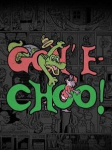 Gon’ E-Choo!