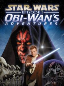 Star Wars: Episode I – Obi-Wan’s Adventures