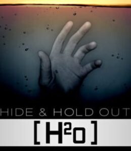 Hide & Hold Out – H2o
