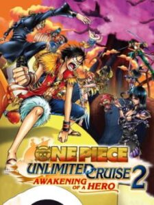 One Piece: Unlimited Cruise 2 – Awakening of a Hero