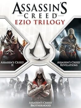 Assassin’s Creed: Ezio Trilogy