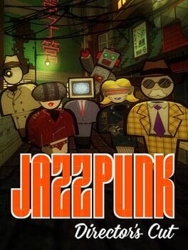 Jazzpunk: Director’s Cut