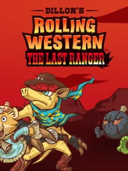 Dillon’s Rolling Western: The Last Ranger