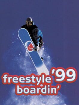 Freestyle Boardin’ ’99