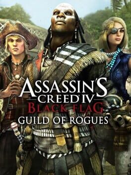 Assassin’s Creed IV Black Flag: Guild of Rogues