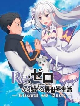 Re:Zero – Starting Life in Another World: Death or Kiss